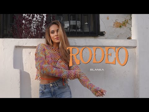 Blanka - Rodeo [Official Music Video]