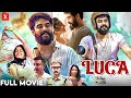 Luca Tamil Full Movie Tovino Thomas Ahaana Krishna Anwar Shereef Nithin George 2kStudios