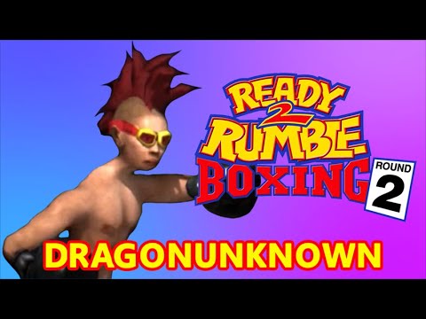 DRAGONUNKNOWN – Ready 2 Rumble Boxing Round 2 – Freak E. Deke