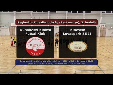 Dunakeszi Kinizsi - Kincsem Lovaspark SE II. 8-2 (2018.10.02, gólok)