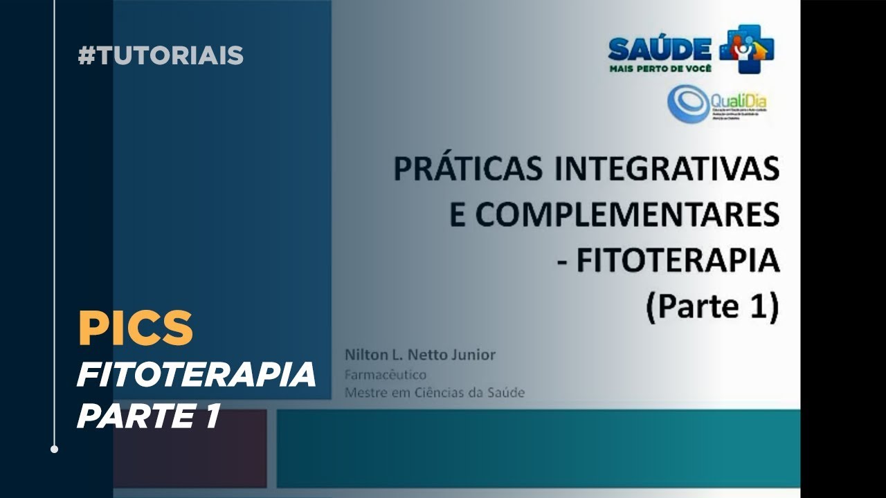 Práticas Integrativas e Complementares - Fitoterapia (parte 1)