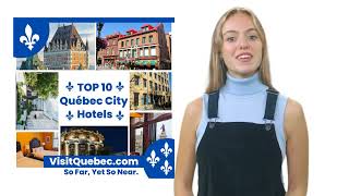 Top 10 Hotels in Quebec City