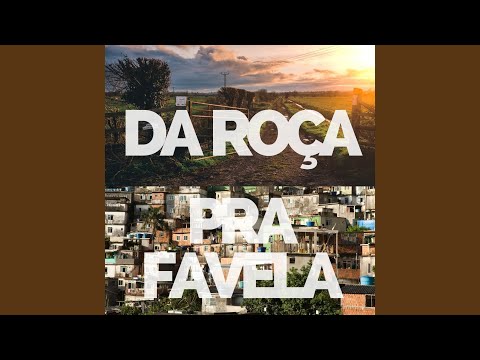 Da Roça Pra Favela - Matheus Garcia