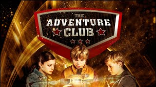 The Adventure Club - Trailer