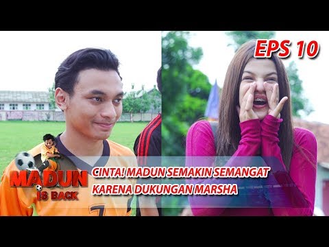 Cinta! Madun Semakin Semangat Karena Dukungan Marsha - Madun Is Back Eps 10