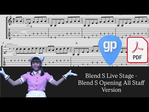 Blend S Live Stage - Blend S Opening ~All Staff Version PDF AND Guitar PRO Tabs [TABS]