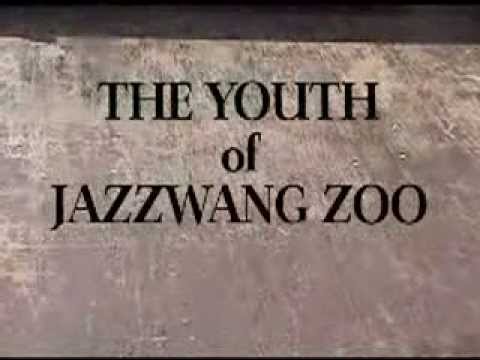 JAZZWANG ZOO: The Youth of Jazzwang Zoo