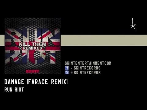 RuN RiOT - Damage (Farace Remix)