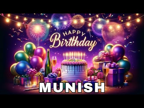 Happy Birthday Munish, Birthday Wishes, Birthday Song, WhatsApp Status, Today, hbd
