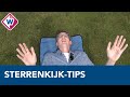 Tips om de sterrenregen het beste te zien - OMROEP WEST