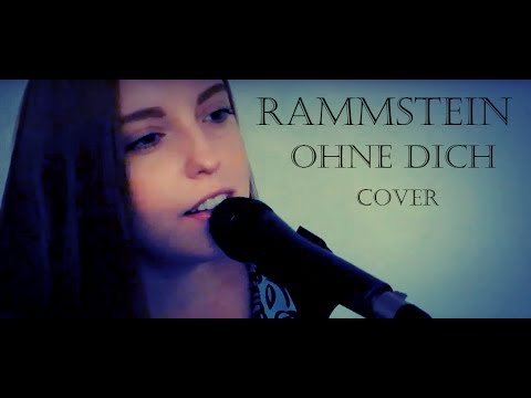 Rammstein - Ohne dich (cover)
