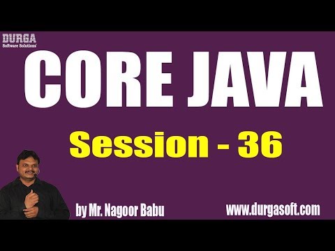 Core Java Session 36