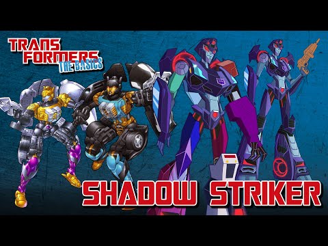 TRANSFORMERS: THE BASICS on SHADOW STRIKER