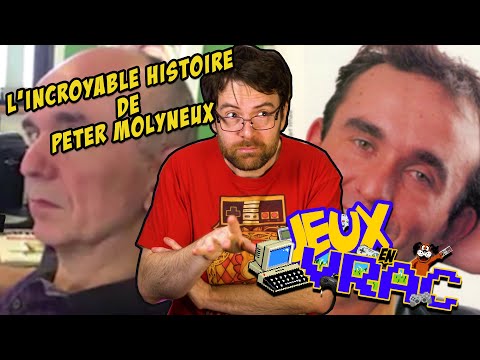 JEUX EN VRAC (Spécial) - L'incroyable histoire de PETER MOLYNEUX
