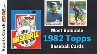 Do You Have ONE of the 30 Most Valuable 1982 Topps Baseball Cards