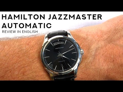 Hamilton Jazzmaster Automatic Day Date - Men's Watch Review - Model H32505731