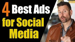 Social Media Advertising Tips - The 4 Best Ads for Social Marketing