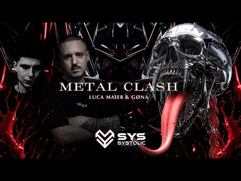 Luca Maier, GØNA - Metal Clash (Original Mix)