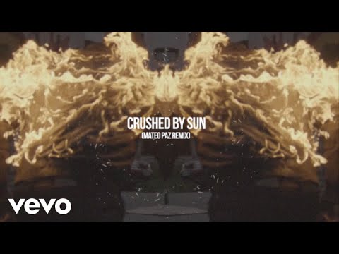 Small Mechanics - Crushed By Sun (Mateo Paz Remix)