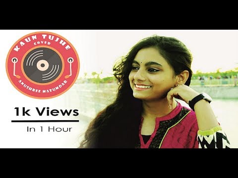 Anushree Mazumdar Kaun Tujhe-A Cover By Anushree Mazumdar