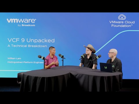 VMware Cloud Foundation 9 Unpacked: A Technical Breakdown