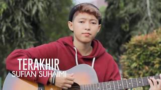 Download lagu Sufian Suhaimi - Terakhir (Cover by Chika Lutfi) mp3 Download lagu Sufian Suhaimi - Terakhir (Cover by Chika Lutfi) mp3