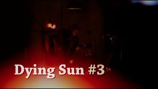 Kim Churchill - 03 - Dying Sun #3 - NOMAD Sessions