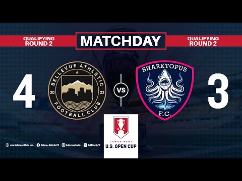 BELLEVUE ATHLETIC FC vs SHARKTOPUS FC | 4–3 Victory in U.S. Open Cup Qualifying Round 2! 🔥
