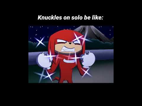Outcome Memories Knuckles on solo be like:#OutcomeMemories#Sonic#Knuckles#Sonicexe#2011X