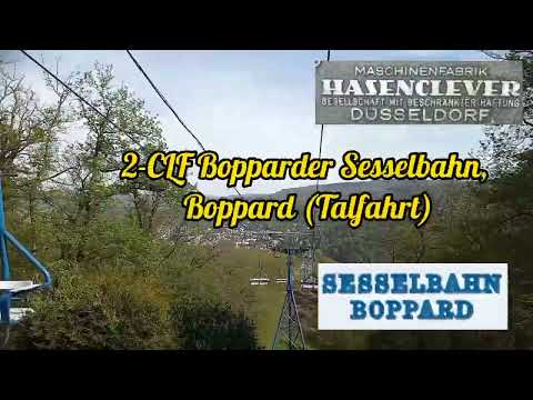 2-CLF Bopparder Sesselbahn, Boppard (Talfahrt)