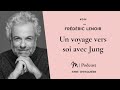 #244 Frédéric Lenoir : Un voyage vers soi avec Jung