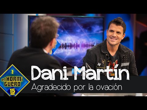 Dani Martín agradece la ovación: "Tenía el ego por los suelos" - El Hormiguero