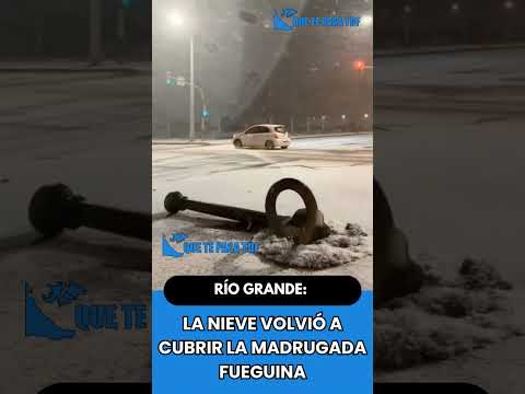 ❄️🌨️📍 RÍO GRANDE: LA NIEVE VOLVIÓ A CUBRIR LA MADRUGADA FUEGUINA