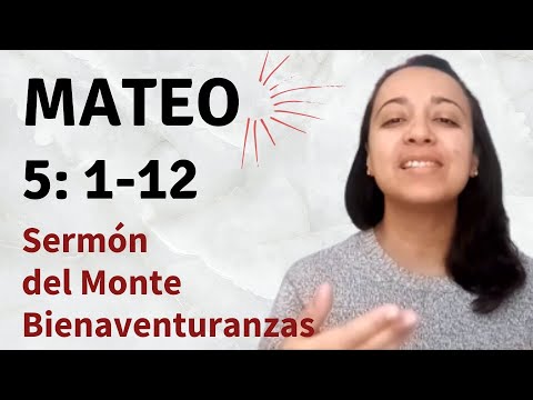 Mateo 5: 1-12 (Sermón del Monte - Las Bienaventuranzas) explicación - Kateryna Karreras