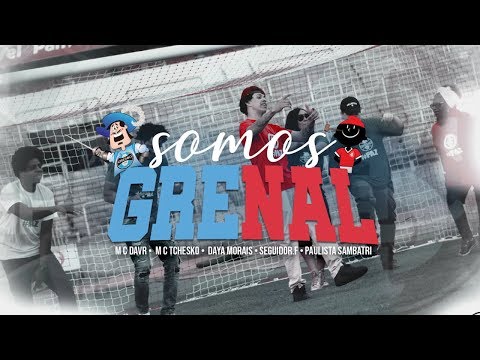 SOMOS GRENAL - Mc Da Vr, Mc Tchesko, Daya Moraes, Seguidor.F, Paulista SambaTri ( VideoClipe )