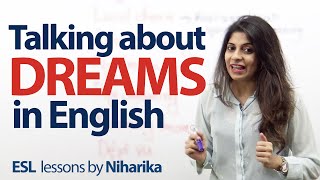Talking about dreams in English – Free English speaking lesson
