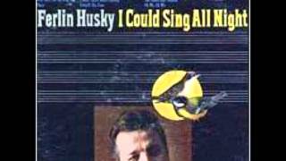 Ferlin Husky- There Goes My Everything