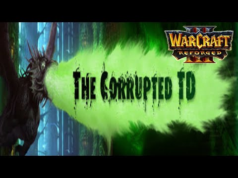 Warcraft 3 | Corrupted TD