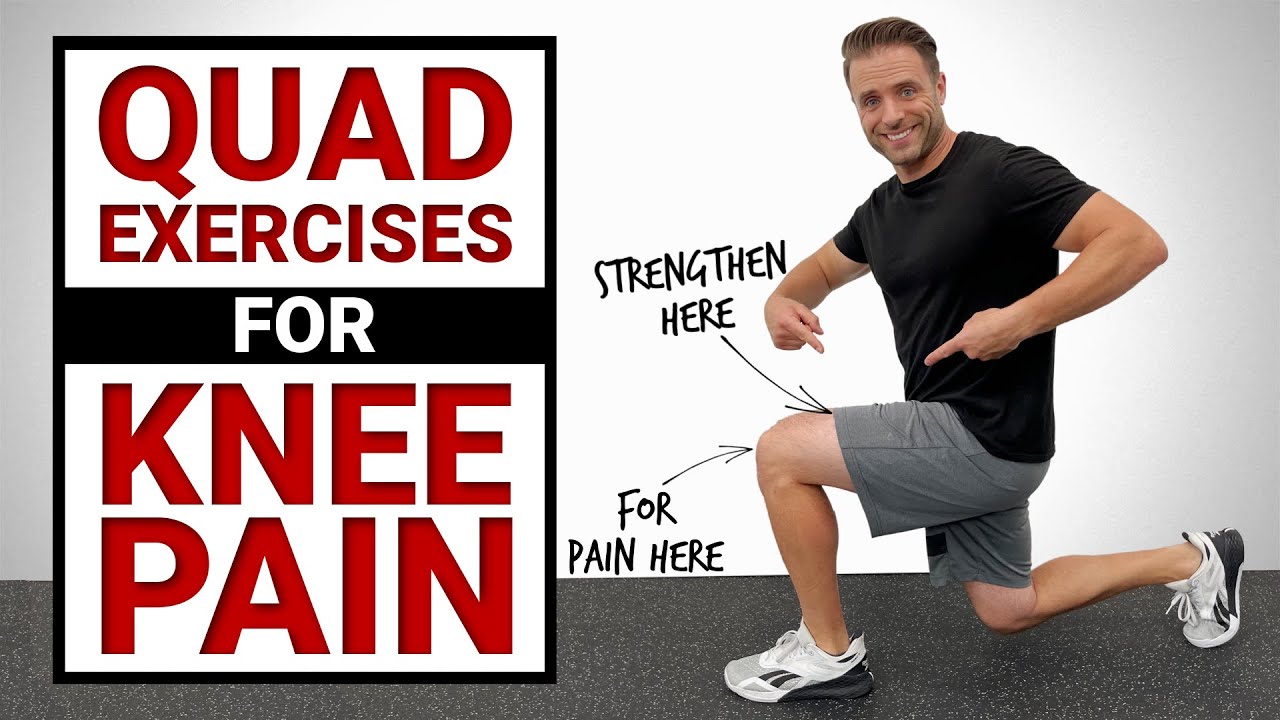 7 Best Quad Strengthening Exercises For Knee Pain
