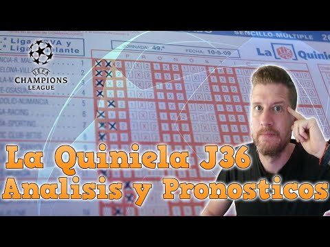 QUINIELA JORNADA 36💰 ANALISIS Y PRONOSTICOS | CHAMPIONS LEAGUE 25/26 | EUROA LEAGUE