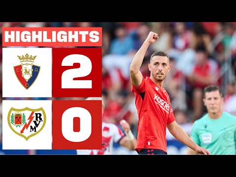 CA OSASUNA 2 - 0 RAYO VALLECANO | HIGHLIGHTS LALIGA EA SPORTS