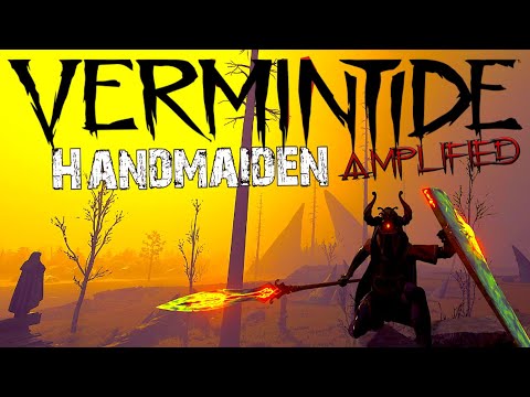 Vermintide 2 l Handmaiden Mastery Guide