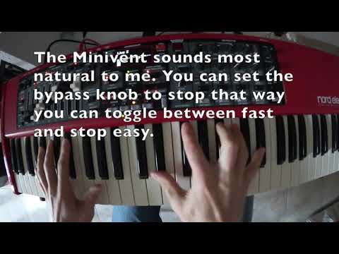 Mini vent II vs EHX Lester K  vs  Nord Electro 5D.