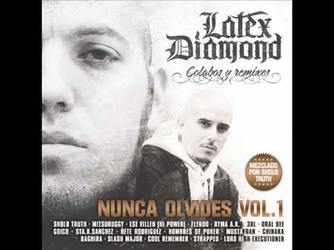 06. NO LLORES - FEAT GOIKO & SHOLO TRUTH . - PROD SHOLO TRUTH [Latex Diamond -  Nunca Olvides Vol.1]