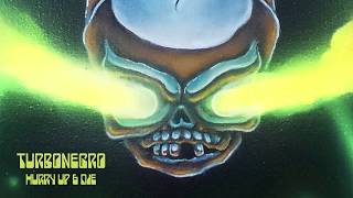 Turbonegro - Hurry Up &amp; Die