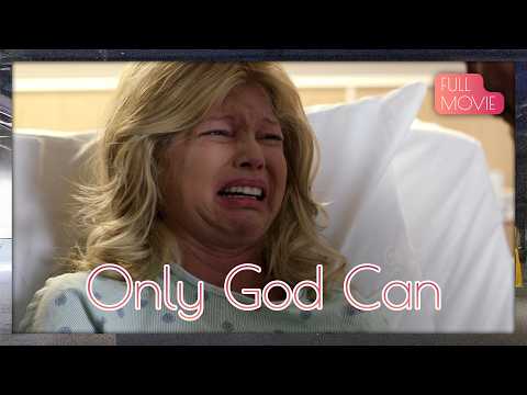 Only God Can | English Full Movie | Family