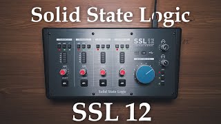 Solid State Logic SSL 12 오디오 인터페이스 리뷰