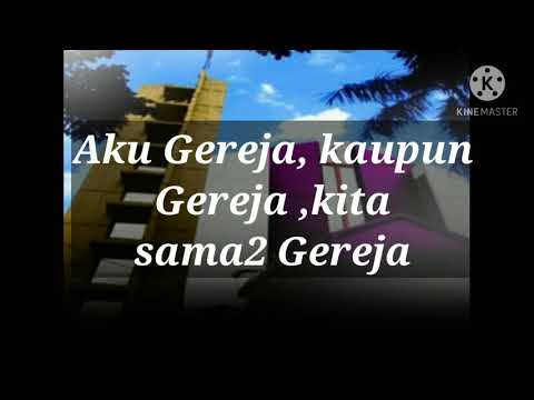 KJ 257 Aku Gereja ,Kaupun Gereja