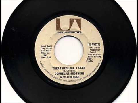 Treat Her Like A Lady , Cornelius Brothers & Sister Rose , 1971 Vinyl 45RPM
