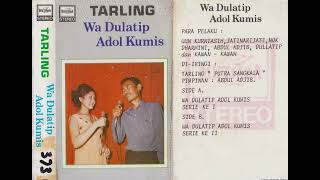 Download lagu H. Abdul Adjib & Putra Sangkala Group - Wa Dulatip Adol Kumis Side A mp3
